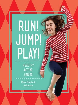 cover image of Run! Jump! Play!